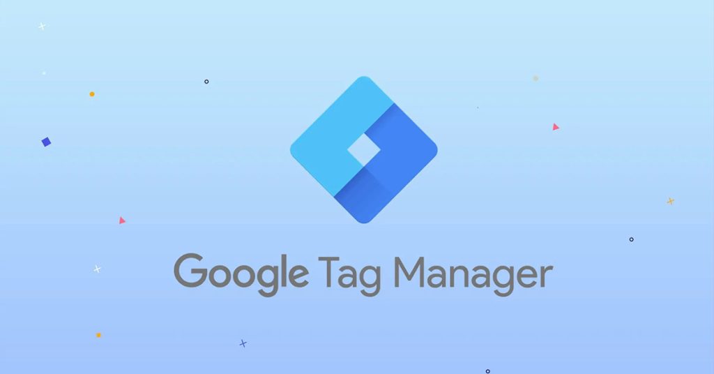 راهنمای گام به گام راه‌اندازی Google Tag Manager و تاثیر آن بر سئوی سایت